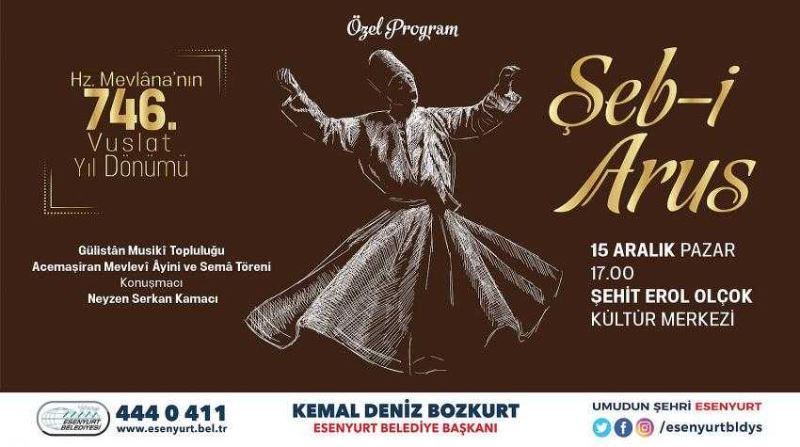 Mevlana ölümünün 746. yıldönümünde Esenyurt’ta anılacak